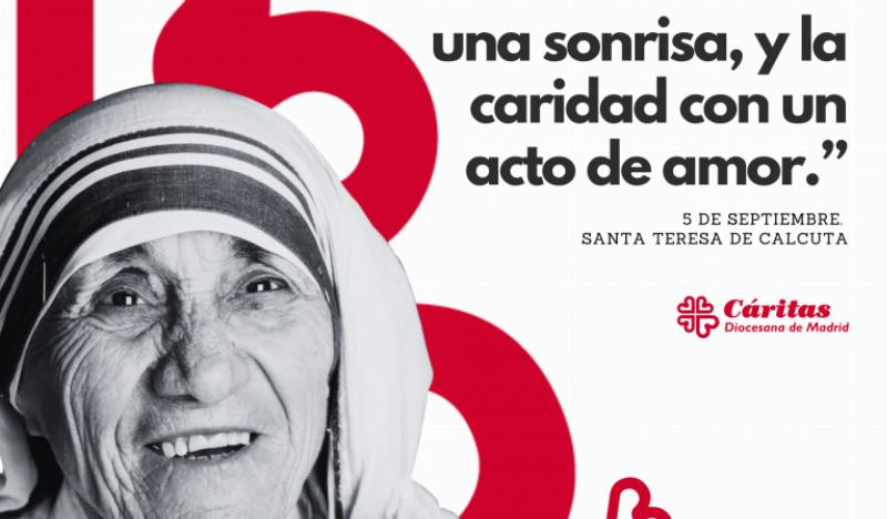 Festividad Santa Teresa de Calcuta: «Desde Cáritas Madrid nos sentimos especialmente cercanos a su mensaje de amor y acompañamiento»