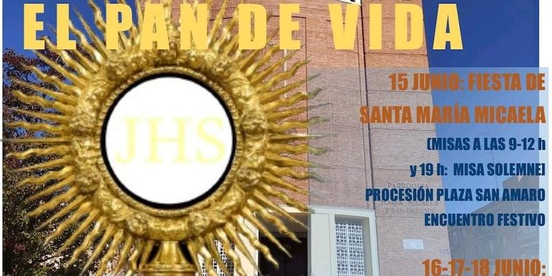 Santa María Micaela y San Enrique celebra su fiesta parroquial, con el lema &#039;Tú eres, Señor, el pan de vida&#039;
