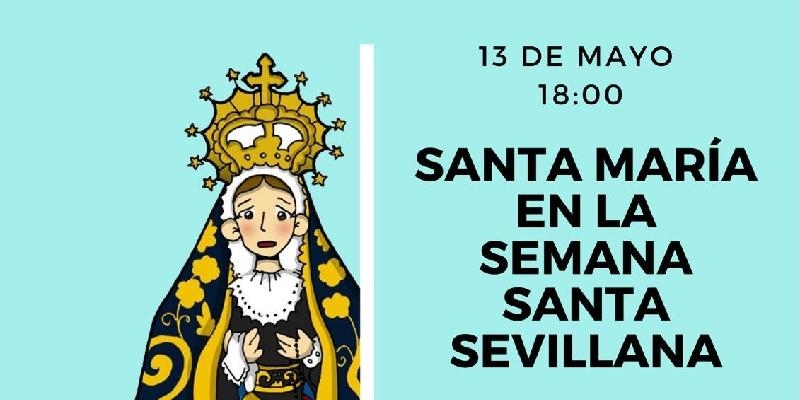 La capilla de Derecho organiza una conferencia virtual sobre la Virgen en la Semana Santa sevillana