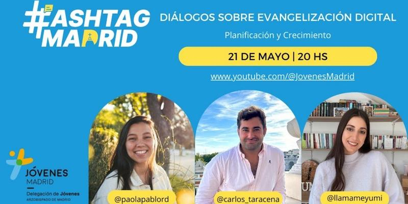 Llegan los 'Diálogos sobre Evangelización en las Redes Sociales', este martes en #ashtagMadrid