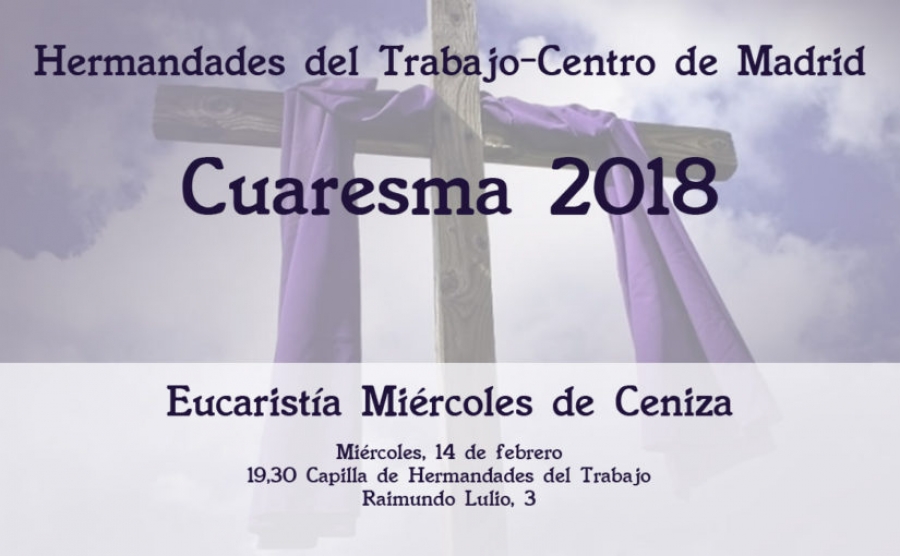 Gil Gonz&aacute;lez preside la Misa del Mi&eacute;rcoles de Ceniza de Hermandades del Trabajo