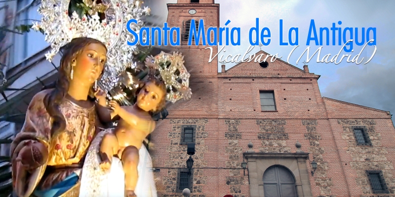 Santa Mar&iacute;a de la Antigua honra a la patrona de Vic&aacute;lvaro con un amplio programa de cultos