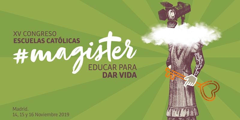 XV congreso de Escuelas Cat&oacute;licas: qu&eacute; profesores necesita nuestra escuela hoy