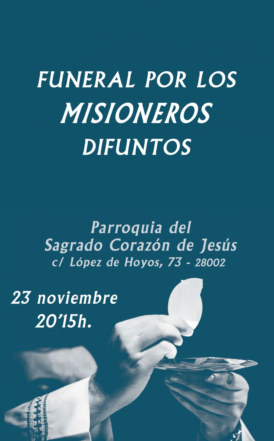 La parroquia Sagrado Coraz&oacute;n acoge un funeral por los misioneros difuntos