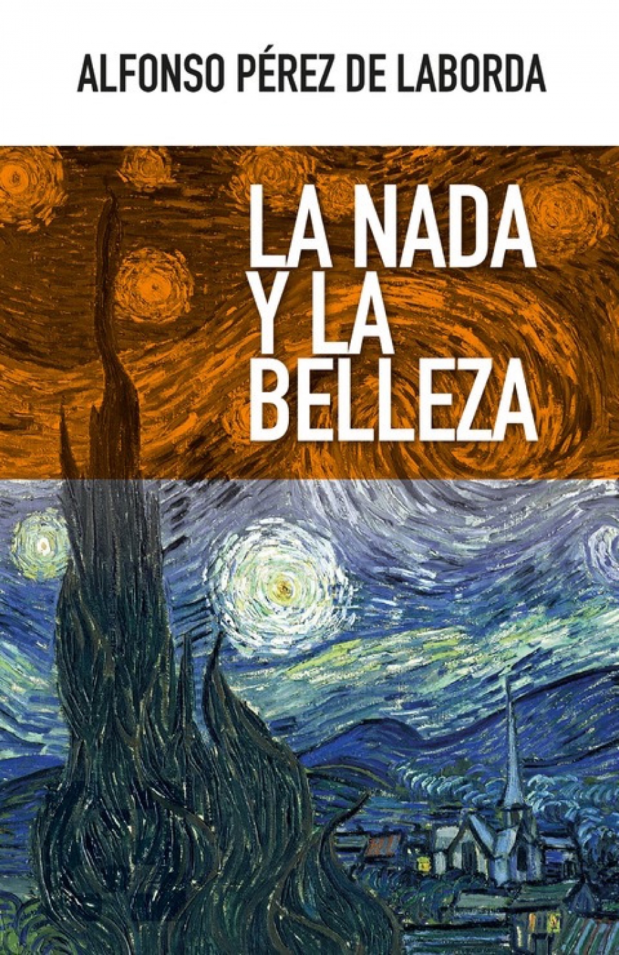 Encuentro edita 'La nada y la belleza', de Alfonso P&eacute;rez de Laborda
