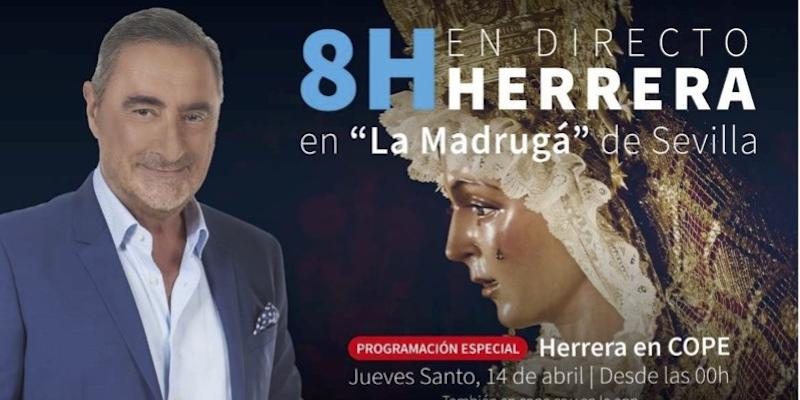 Carlos Herrera conducirá &#039;La Madrugá&#039; de Sevilla en la programación de Semana Santa de COPE