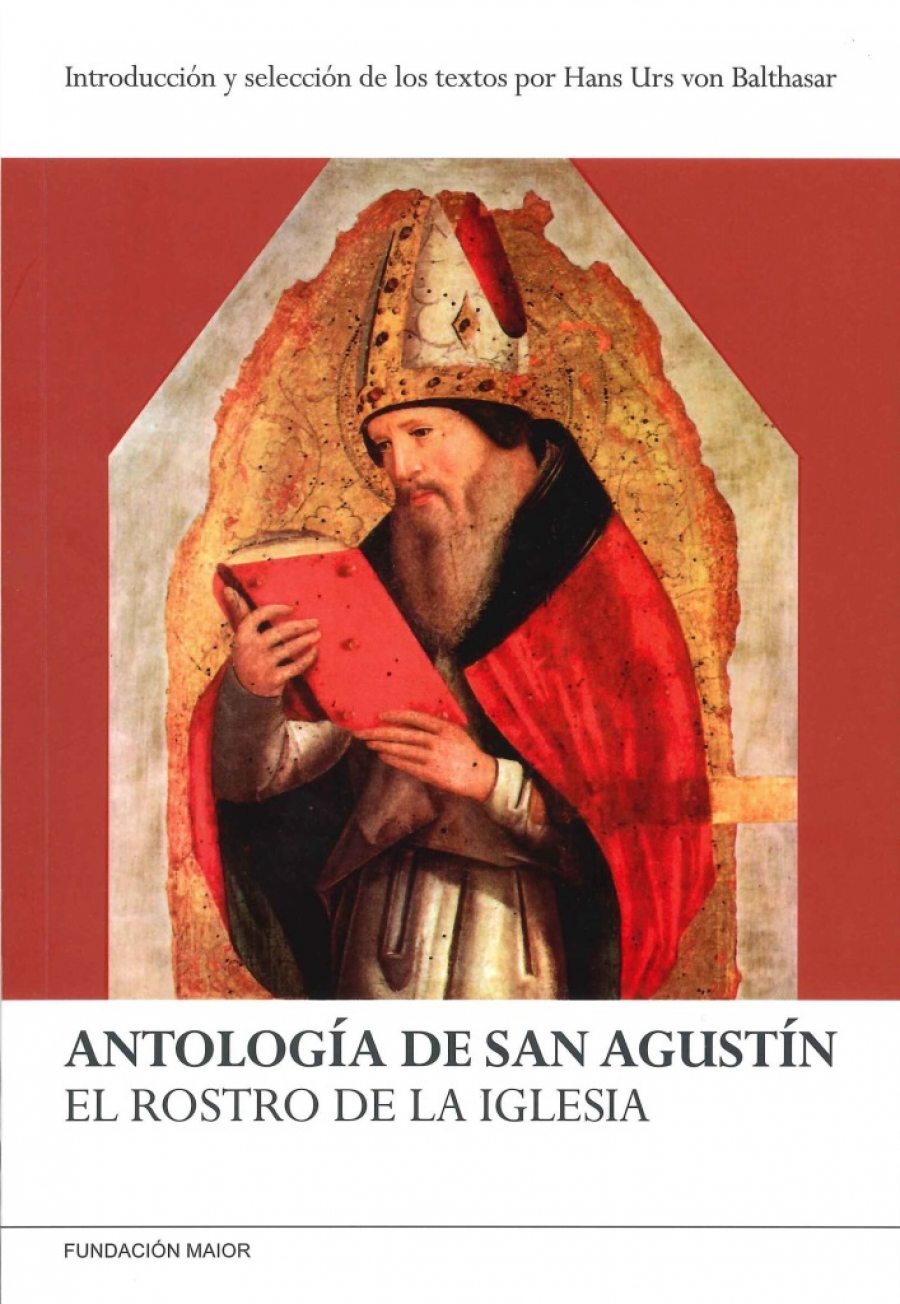 La Fundaci&oacute;n Maior publica la Antolog&iacute;a de San Agust&iacute;n