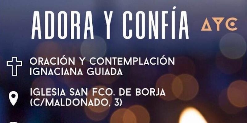 San Francisco de Borja acoge el encuentro de oración Adora y Confía