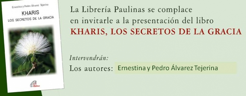 La librer&iacute;a Paulinas organiza la presentaci&oacute;n del libro 'Kharis. Los secretos de la Gracia'