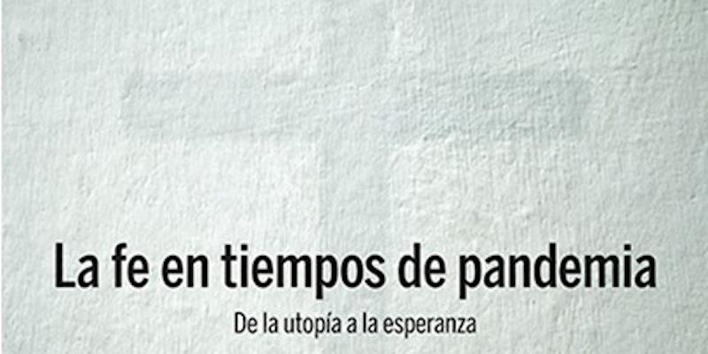 Monse&ntilde;or Mart&iacute;nez Camino aborda la fe en tiempos de pandemia en un libro editado por Encuentro