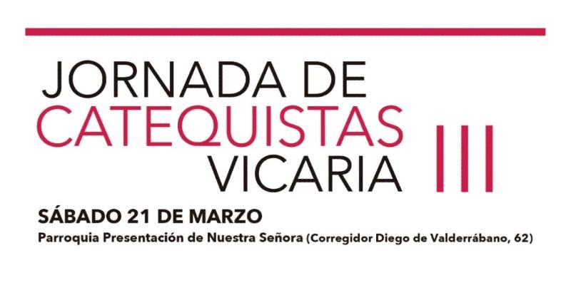 La vicar&iacute;a III organiza una Jornada de Catequistas en la Parroquia Presentaci&oacute;n de Nuestra Se&ntilde;ora