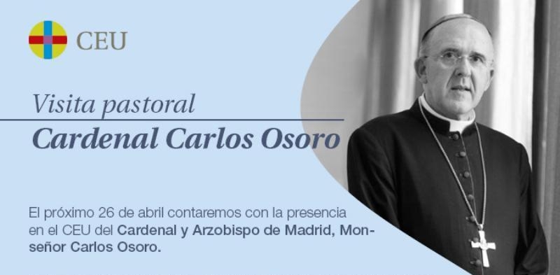 El cardenal Osoro visita la Universidad CEU San Pablo