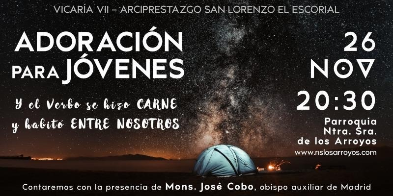 Nuestra Se&ntilde;ora de los Arroyos acoge una vigilia de oraci&oacute;n para j&oacute;venes del arciprestazgo de San Lorenzo de El Escorial