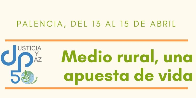 La comisi&oacute;n general de Justicia y Paz celebra su jornada anual en Palencia