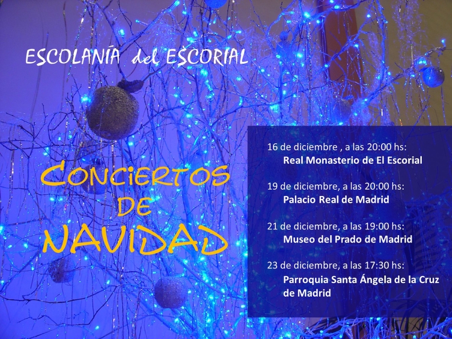 Conciertos de Navidad de la Escolan&iacute;a de El Escorial