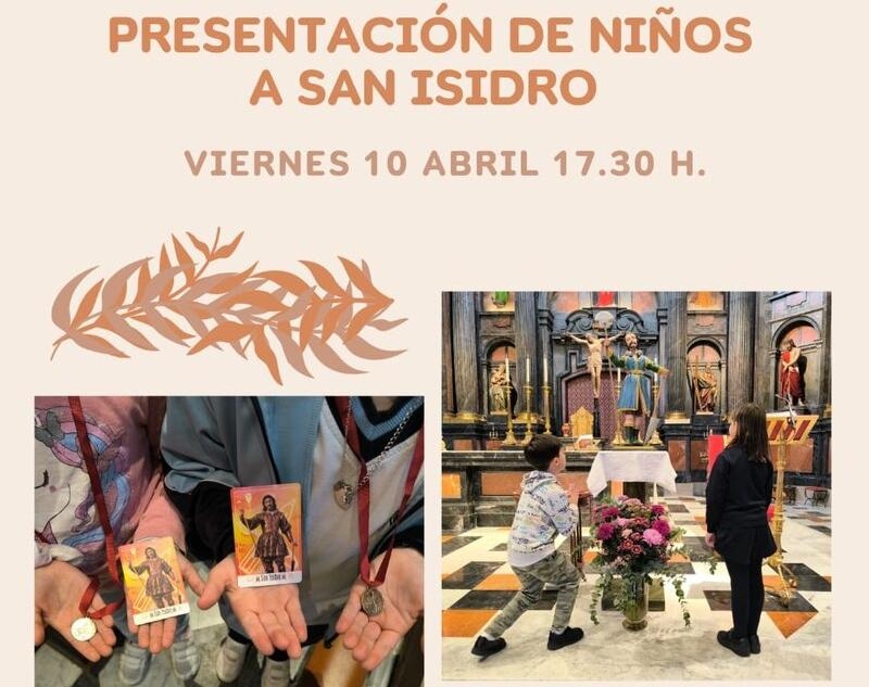 La iglesia de san Andr&eacute;s Ap&oacute;stol acoge un a&ntilde;o m&aacute;s la presentaci&oacute;n de ni&ntilde;os a san Isidro