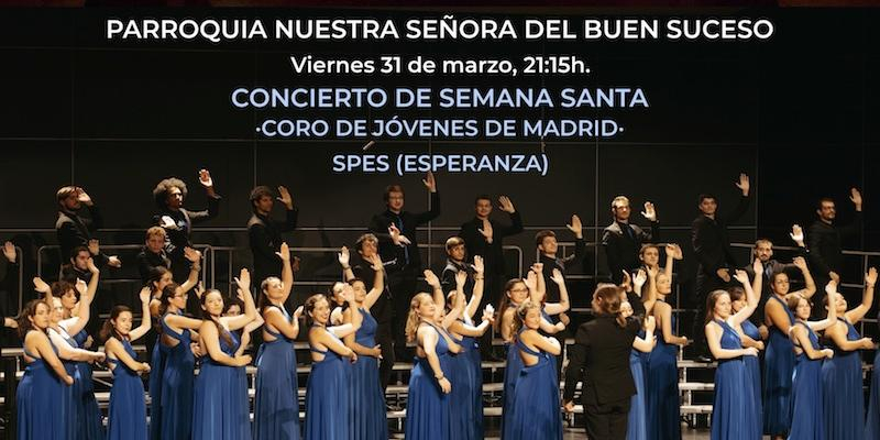 El Coro de J&oacute;venes de Madrid ofrece un concierto en Nuestra Se&ntilde;ora del Buen Suceso en el Viernes de Dolores