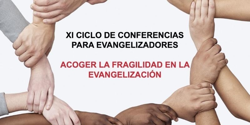 Sesi&oacute;n inaugural del XI Ciclo de Conferencias para Evangelizadores: Jos&eacute; Luis Segovia imparte la ponencia &laquo;Acoger la fragilidad en la evangelizaci&oacute;n&raquo;