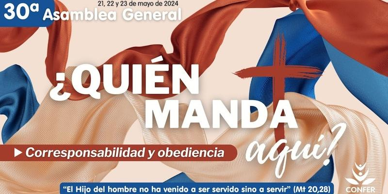 '¿Quién manda aquí? Corresponsabilidad y obediencia', lema de la 30ª Asamblea General de Superiores Mayores de la CONFER