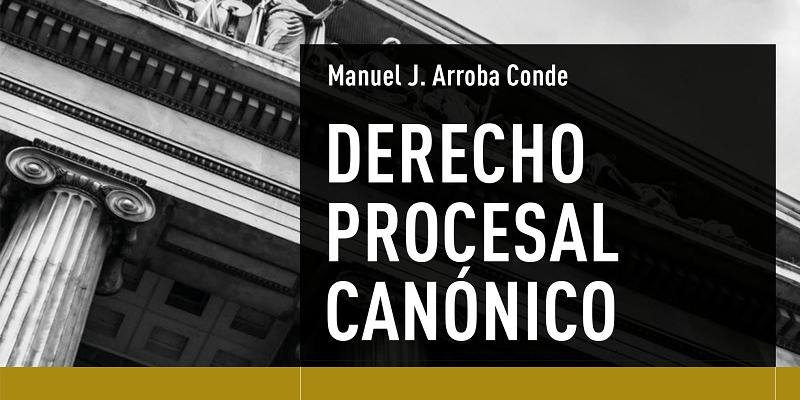 El ICAM acoge la presentaci&oacute;n del libro 'Derecho procesal can&oacute;nico' de Manuel Arroba, CMF