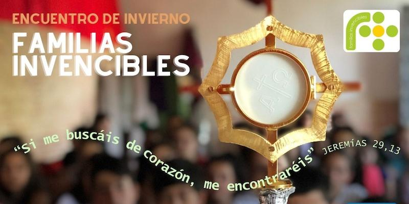 'Si me busc&aacute;is de coraz&oacute;n, me encontrar&eacute;is', lema del Encuentro de Invierno de Familias Invencibles