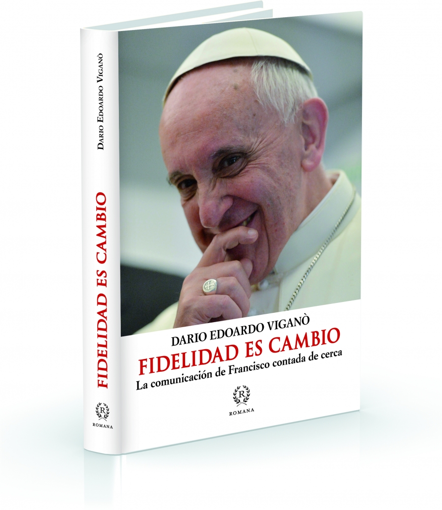 Monse&ntilde;or Vigan&ograve; presenta en Madrid &lsquo;Fidelidad es cambio. La comunicaci&oacute;n de Francisco contada de cerca&rsquo;