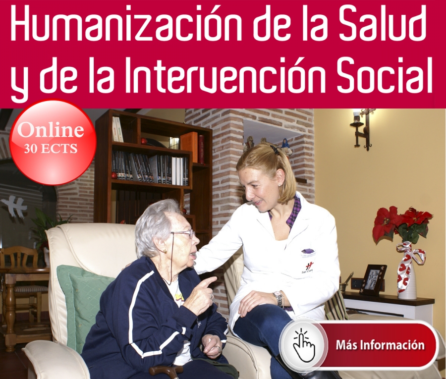 &Uacute;ltimas plazas para obtener el diploma de Especializaci&oacute;n en Humanizaci&oacute;n de la Salud y de la Intervenci&oacute;n social