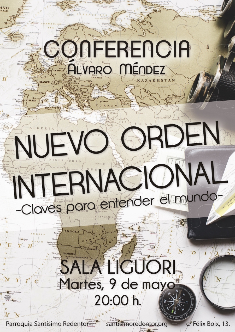 La parroquia Sant&iacute;simo Redentor organiza una conferencia sobre el nuevo orden internacional