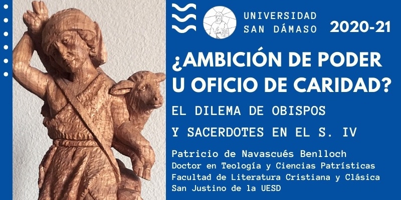 San D&aacute;maso retoma sus conferencias 'online' con el tema '&iquest;Ambici&oacute;n de poder u oficio de caridad?'