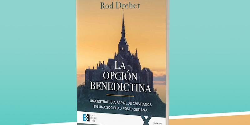 La Fundaci&oacute;n Cultural &Aacute;ngel Herrera Oria organiza la presentaci&oacute;n del libro 'La opci&oacute;n benedictina'