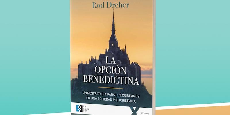 La Fundación Cultural Ángel Herrera Oria organiza la presentación del libro &#039;La opción benedictina&#039;