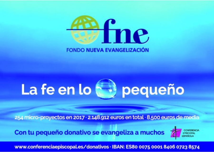 «La fe en lo pequeño», lema del Fondo de Nueva Evangelización