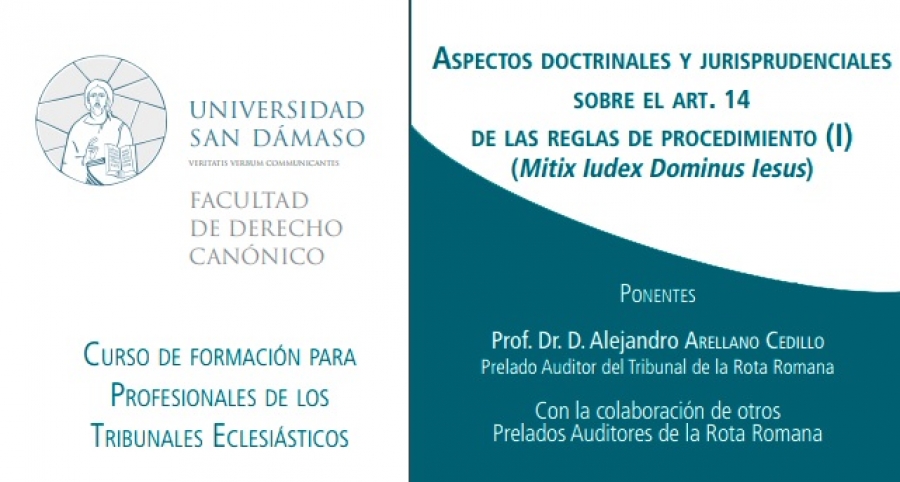 La Universidad Eclesi&aacute;stica San D&aacute;maso organiza un curso de formaci&oacute;n para profesionales de los tribunales eclesi&aacute;sticos
