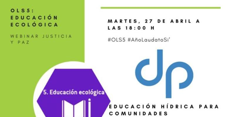 Justicia y Paz analiza la educaci&oacute;n ecol&oacute;gica en un seminario virtual