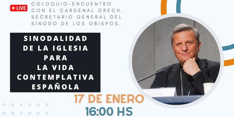 El cardenal Grech habla de la sinodalidad de la Iglesia en un coloquio virtual con la vida contemplativa espa&ntilde;ola