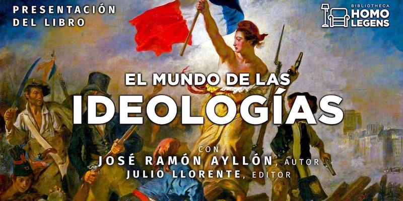 José Ramón Ayllón presenta esta tarde &#039;El mundo de las Ideologías&#039; en la librería Ars Carmelitana