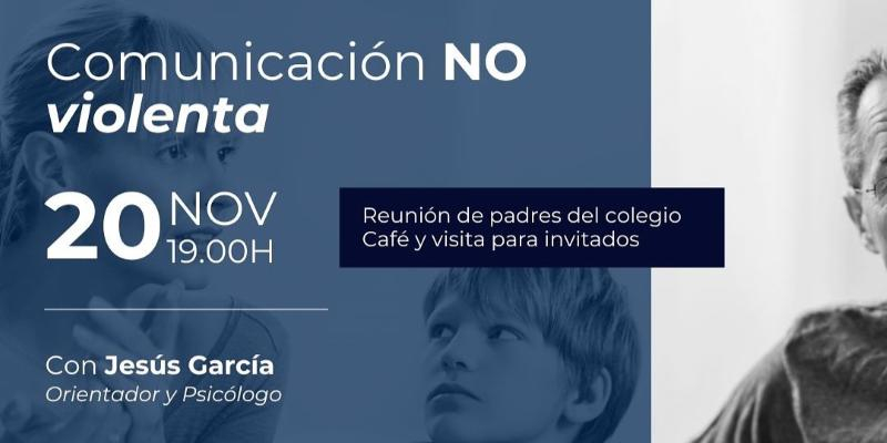 El Colegio Arzobispal organiza un encuentro con familias sobre la Comunicaci&oacute;n no Violenta