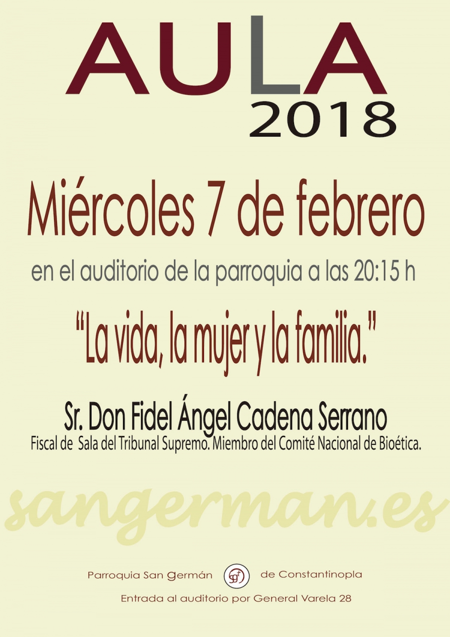 El fiscal Fidel &Aacute;ngel Cadena Serrano habla de 'La vida, la mujer y la familia' en el Aula San Germ&aacute;n