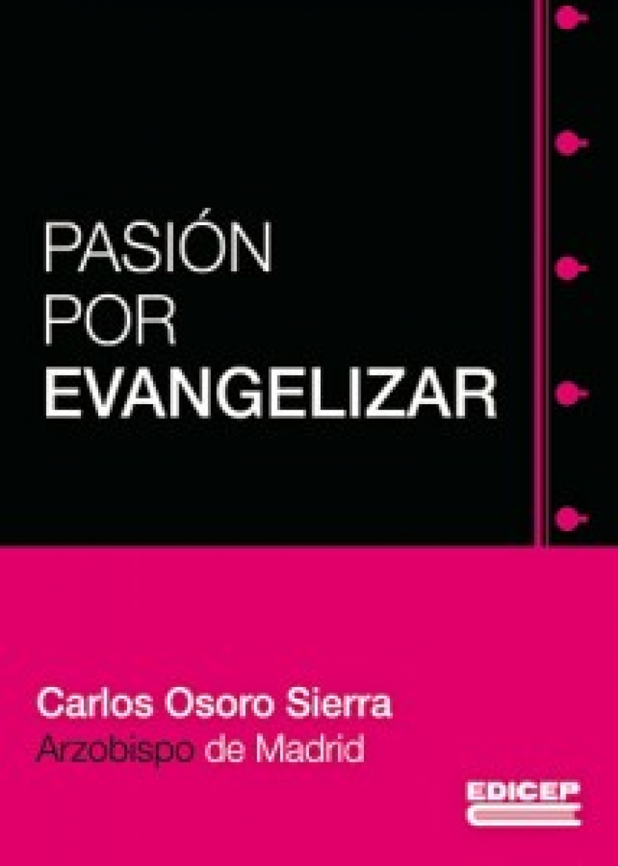 Presentación del libro “Pasión por evangelizar”