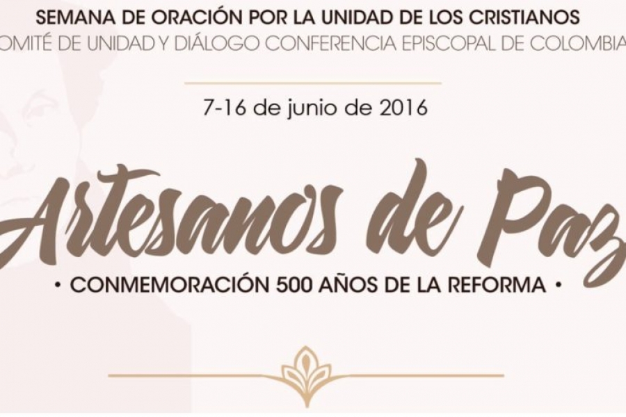 Colombia: Semana de oraci&oacute;n por la unidad de los cristianos