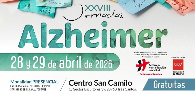 Cuidado digno en las 28&ordm; Jornadas de Alzheimer del Centro San Camilo
