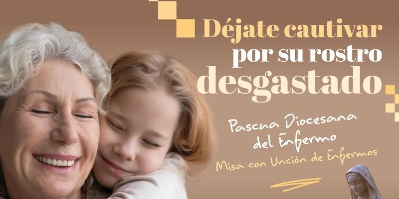 El arzobispo de Madrid celebra en Nuestra Se&ntilde;ora de las Fuentes la Misa diocesana de la Pascua del Enfermo