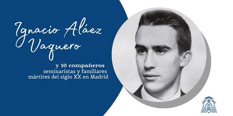 La catedral de la Almudena acoger&aacute; el 28 de noviembre la beatificaci&oacute;n de Ignacio Al&aacute;ez y diez compa&ntilde;eros seminaristas y familiares m&aacute;rtires del siglo XX en Madrid