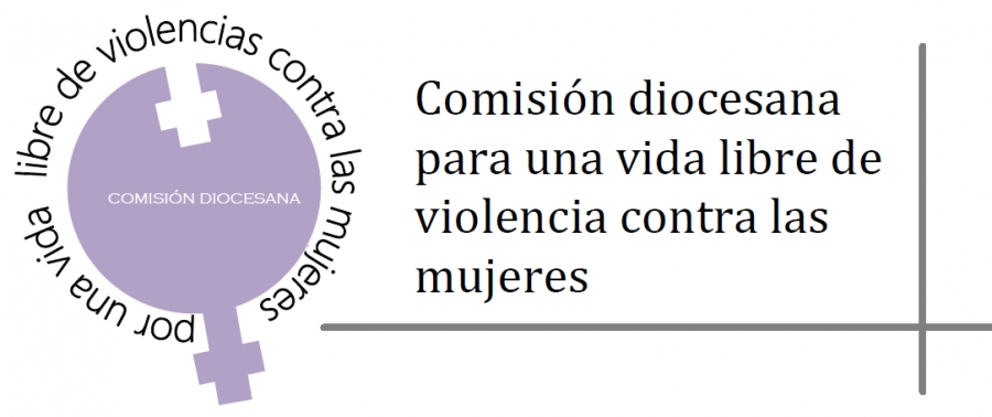 Nace la Comisión diocesana para una vida libre de violencia contra las mujeres