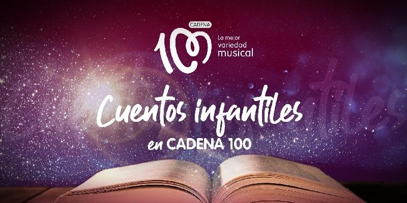 Los presentadores de Cadena 100 ponen voz a relatos infantiles