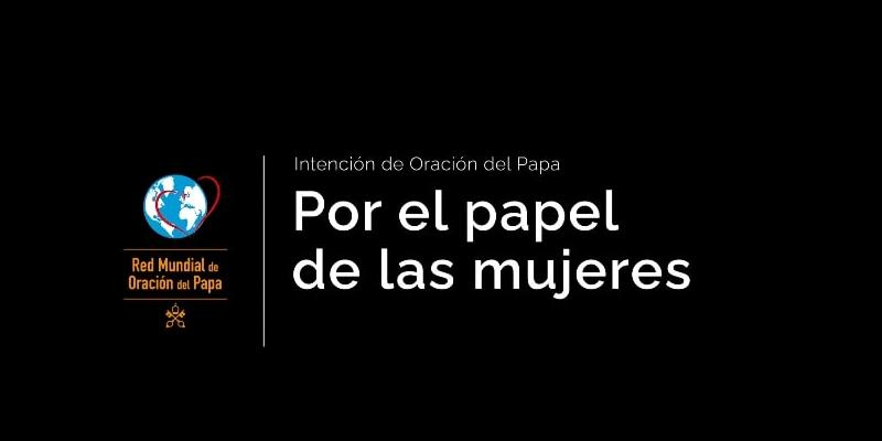 El Papa pide rezar para que cese la discriminaci&oacute;n que sufren las mujeres en diversas partes del mundo: &laquo;Respet&eacute;moslas en su dignidad&raquo;