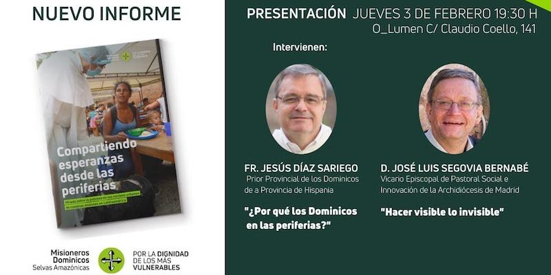 José Luis Segovia participa en la presentación del informe de Misioneros Dominicos, &#039;Compartiendo esperanzas desde las periferias&#039;