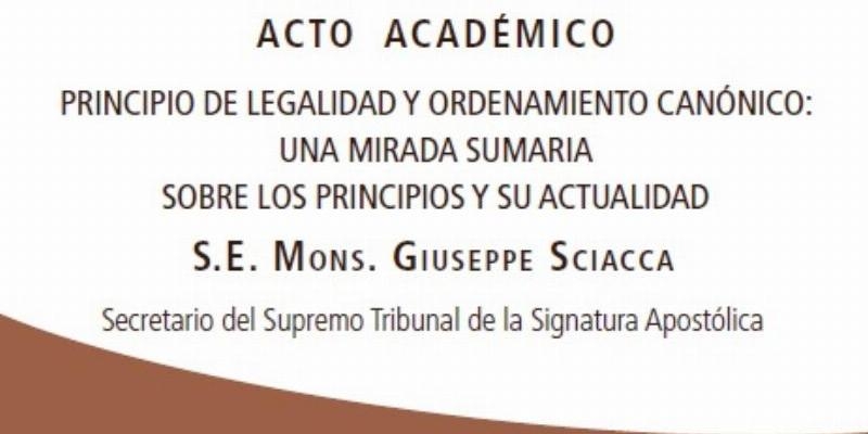 Monse&ntilde;or Sciacca interviene en la UESD en el acto acad&eacute;mico 'Principio de legalidad y ordenamiento can&oacute;nico'