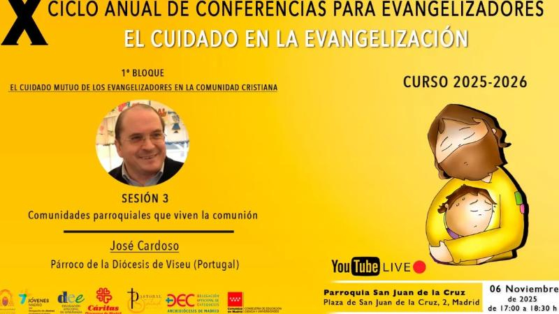 Tercera sesión del X Ciclo de Conferencias para Evangelizadores: José Cardoso, párroco de la diócesis de Viseu en Portugal, imparte la ponencia «Comunidades parroquiales que viven la comunión»