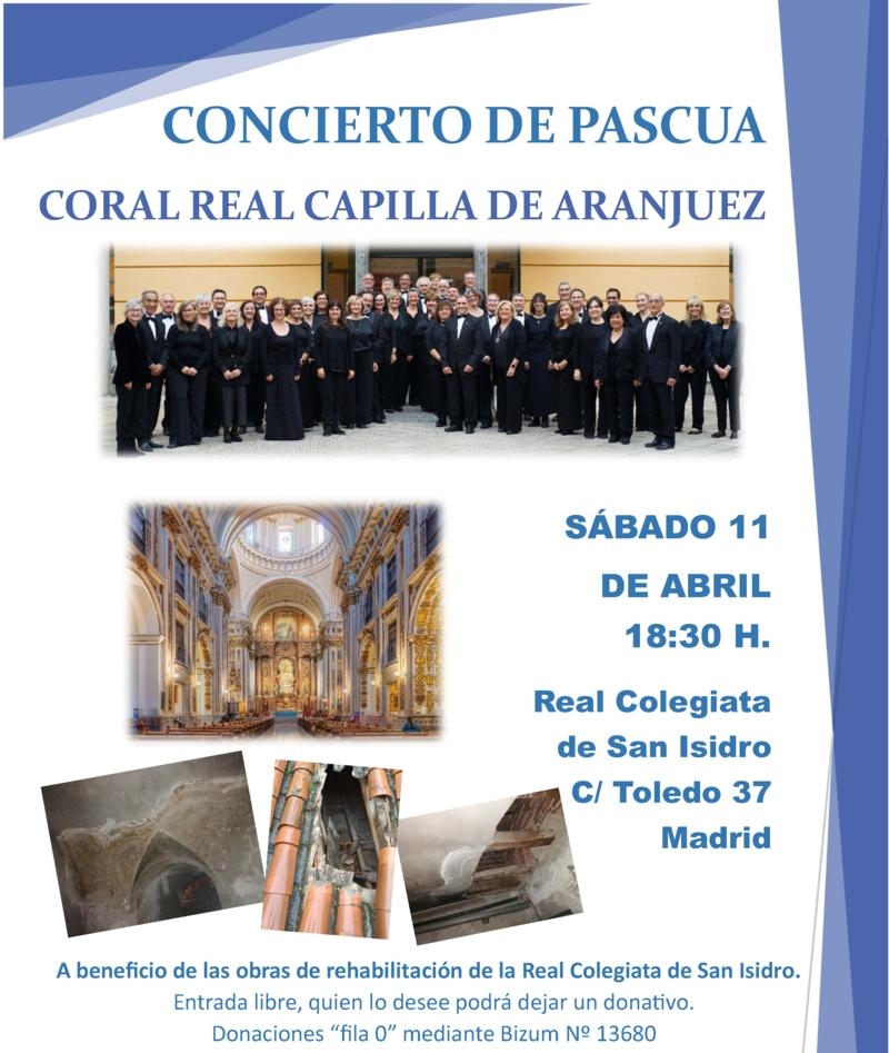 Concierto ben&eacute;fico de Pascua de la Coral de la Real Capilla de Aranjuez en la Colegiata de San Isidro